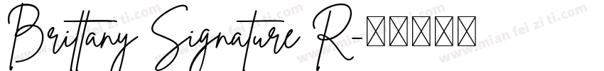 Brittany Signature R字体转换